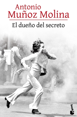 El Dueo del Secreto (Novela) / The Owner of the Secret (a Novel) - Muoz Molina, Antonio