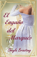 El Engao del Marqus