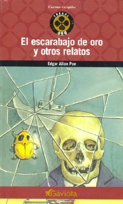 El Escarabajo de Oro y Otros Relatos - Poe, Edgar Allan