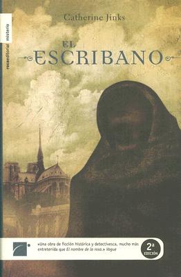 El Escribano - Jinks, Catherine, and Gurgui, Montserrat (Translated by), and Sabate, Hernan (Translated by)