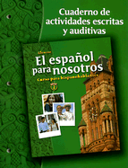 El Espaol Para Nosotros: Curso Para Hispanohablantes Level 2, Workbook & Audio Activities Student Edition