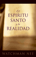 El Espiritu Santo y la Realidad