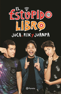 El Estpido Libro