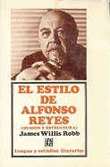 El Estilo de Alfonso Reyes: Imagen y Estructura