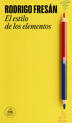 El Estilo de Los Elementos / The Style of the Elements - Fresn, Rodrigo