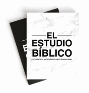 El Estudio Biblico: Sumergete En La Biblia Como Nunca Antes