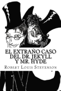 El Extrao Caso del Dr. Jekyll Y Mr. Hyde