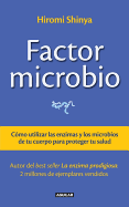 El Factor Microbio y Las Enzimas Sanadoras