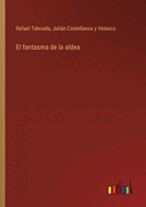 El fantasma de la aldea