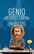 El Genio Director de Proyectos
