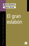 El Gran Eslabon. Educacion y Desarrollo En El Umbral del Siglo XXI