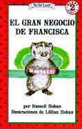 El Gran Negocio de Francisca