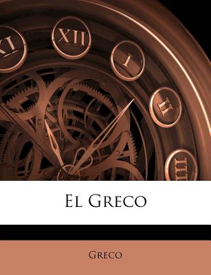 El Greco - Greco (Creator)