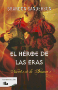 El héroe de las eras / The Hero of Ages by Brandon Sanderson: 9788413143743