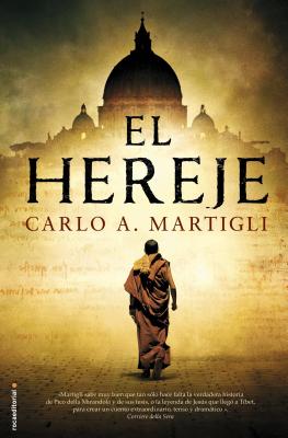 El Hereje - Martigli, Carlo A, and Rizzo, Jorge (Translated by)