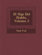 El Hijo del Diablo, Volume 2