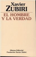 El Hombre y La Verdad: 1966 - Zubiri, Xavier