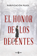 El Honor de Los Decentes / Honor of the Virtuous