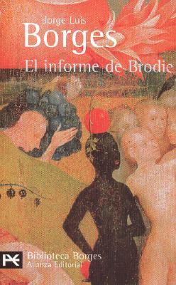 El Informe de Brodie - Borges, Jorge Luis