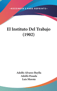 El Instituto del Trabajo (1902)