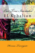 El Kybalion (Spanish) Edition