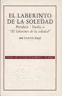 El Laberinto de la Soledad: Postdata / Vuelta A "El Laberinto de la Soledad"