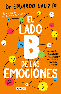 El Lado B de Las Emociones / The Other Side of Emotions - Calixto, Eduardo