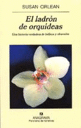 El Ladron de Orquideas