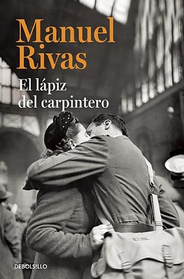 El Lapiz del Carpintero / The Carpenter's Pencil - Rivas, Manuel