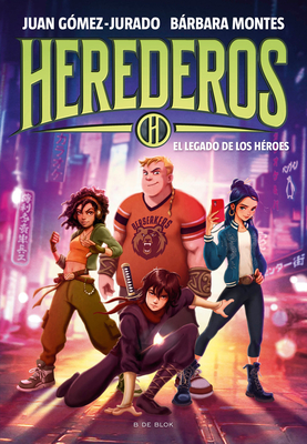 El Legado de Los Hroes / Legacy of the Heroes - Gomez-Jurado, Juan, and Montes, Brbara