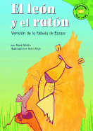 El Leon y El Raton: Version de La Fabula de Esopo