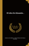 El Libro De Alixandre...