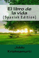 El libro de la vida (Spanish Edition)