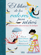 El Libro de Los Valores Para Ninos / The Book of Values for Children