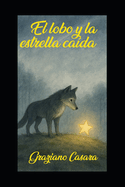 El lobo y la estrella ca?da