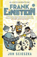 El Loco Invento de Frank Einstein #2 / Frank Einstein and the Electro-Finger. Book #2