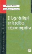 El Lugar de Brasil En La Politica Exterior Argentina