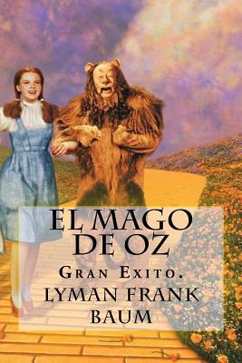 El Mago de Oz (Spanish) Edition - Baum, Lyman Frank