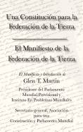 El Manifiesto de La Federation de La Tierra. Una Constituci N Para La Federaci N de La Tierra