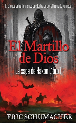 El Martillo De Dios - Schumacher, Eric