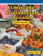 El Mercado de Productos Agr?colas