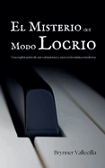 El Misterio del Modo Locrio: Una exploracin de sus variaciones y usos en la msica moderna