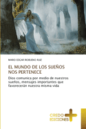 El Mundo de Los Sueos Nos Pertenece