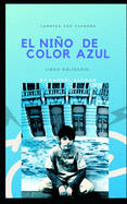 El Nio De Color Azul: Cuento Solidario