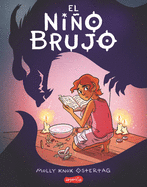 El Nio Brujo (the Witch Boy - Spanish Edition)