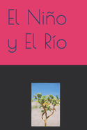 El Nio y El Ro: El Nio y El Ro