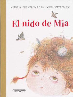 El Nido de Mia - Witteman, Mina