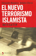 El Nuevo Terrorismo Islamista: del 11-S Al 11-M