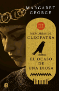 El Ocaso de la Diosa / The Memoirs of Cleopatra