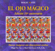 El Ojo Magico - Magic Eye Inc, and Grossman, Marc
